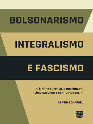 cover image of Bolsonarismo, Integralismo e Fascismo